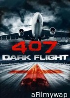 407 Dark Flight (2012) ORG Hindi Dubbed Movie