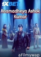 Anamadheya Ashok Kumar (2025) HQ Hindi Dubbed Movie