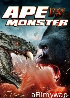 Ape Vs Monster (2021) ORG Hindi Dubbed Movie