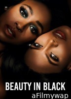 Beauty in Black (2024) Season 1 Hindi Dubbed Web Series