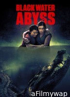 Black Water Abyss (2020) ORG Hindi Dubbed Movie