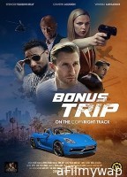 Bonus Trip (2024) Hindi Dubbed And Subtitles