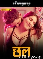 Chhal (2024) S01 Part 2 Jugnu Hindi Hot Web Series