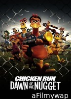 Chicken Run Dawn Of The Nugget (2023) ORG Hindi Dubbed Movies