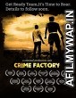 Crime Factory (2021) Hindi Full Movie