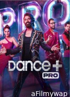 Dance Plus Pro  (2023) Hindi Season 1 Episode-01