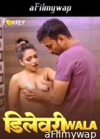 Delivery Wala (2024) Fukrey Hindi Hot Short Film