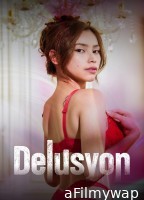 [+18] Delusyon (2025) Tagalog Movie