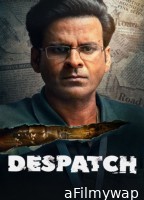 Despatch (2024) Hindi Movie