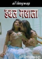 Double Masala (2025) Moodx Hindi Hot Short Film