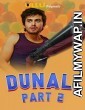 Dunali Part 2 (2021) Hindi Season 1 Complete Show