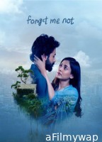 Forget Me Not (2024) Bangla Movie