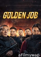 Golden Job (2018) ORG Hindi Dubbed Movie