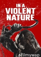 In A Violent Nature (2024) ORG Hindi Dubbed Movie