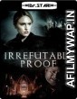 Irrefutable Proof (2015) UNCUT Hindi Dubbed Movie