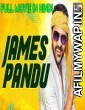 James Pandu (2019) Hindi Dubbed Movie