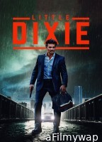 Little Dixie (2023) ORG Hindi Dubbed Movie