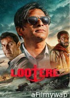 Lootere (2024) S01 (EP06) Hindi Web Series