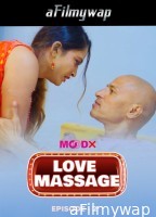 Love Massage (2025) S01 E02 Moodx Hindi Hot Web Serie