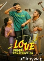 Love Under Construction (2025) Season 1 Hindi Web Series