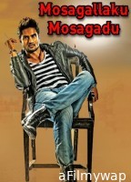 Mosagallaku Mosagadu (2015) ORG Hindi Dubbed Movie