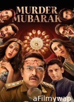 Murder Mubarak (2024) Hindi Movie