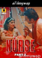 Nurse (2025) Part 2 Ullu Hindi Hot Web Series