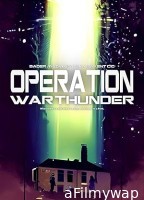 Operation War Thunder (2024) HQ Bengali Dubbed Movie