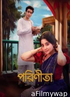 Parineeta (2024) Season 1 Bengali Web Series