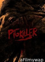 Pig Killer (2022) HQ Tamil Dubbed Movie