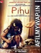 Pihu (2018) Hindi Full Movie