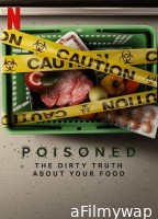 Poisoned The Dirty Truth About Your Food (2023) Hindi Dubbed Movie