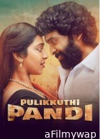 Pulikkuthi Pandi (2023) ORG Hindi Dubbed Movies