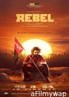 Rebel (2024) HQ Bengali Dubbed Movie