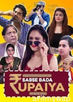 Sabse Bada Rupaiya (2024) Season 1 Hindi Complete Web Series