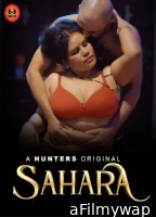 Sahara (2023) S01 E01 To E04 Hunters Hindi Web Series