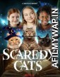 Scaredy Cats (2021) Hindi Dubbed Season 1 Complete Show