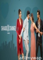 Shaadi X Change (2024) ORG Hindi Dubbed Movie