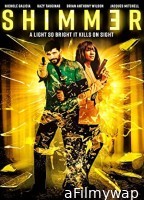 Shimmer (2021) HQ Hindi Dubbed Movie