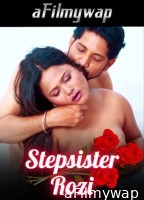 Stepsister Rozi (2024) Hindi Hot Short Film