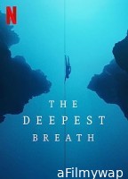 The Deepest Breath (2023) Hindi Dubbed Movie