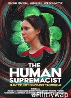 The Human Supremacist (2023) Hindi Dubbed And Subtitles