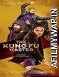 The Kung Fu Master (2021) Hindi Dubbed Movie