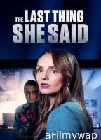 The Last Thing She Said (2024) Hindi Dubbed And Subtitles