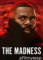 The Madness (2024) Season 1 Hindi Dubbed Web Series