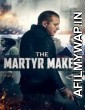 The Martyr Maker (2019) Unofficial Hindi Dubbed Movie