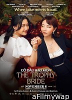 The Trophy Bride (2024) Hindi Dubbed And Subtitles