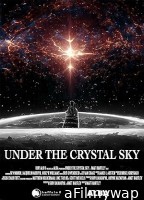 Under the Crystal Sky (2025) Hindi Dubbed And Subtitles