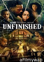 Unfinished (2022) HQ Hindi Dubbed Movie