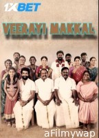 Veerayi Makkal (2024) HQ Hindi Dubbed Movie